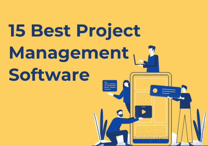 15 Best Project Management Software - Manage Projects with Precision!